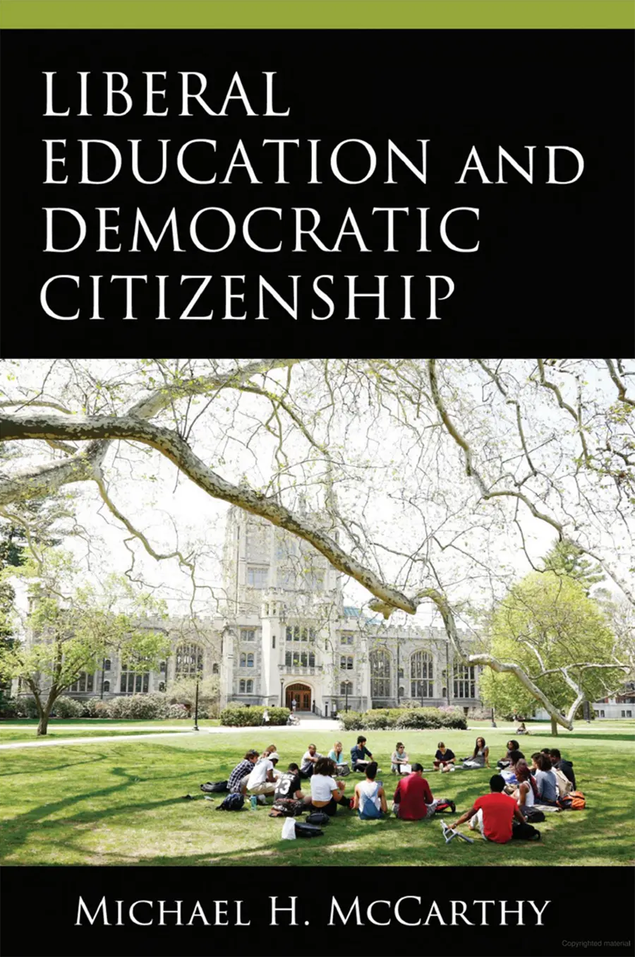 The cover of Liberal Education and Democratic Citizenship featuring a photo of the Frederick Thompson Library.