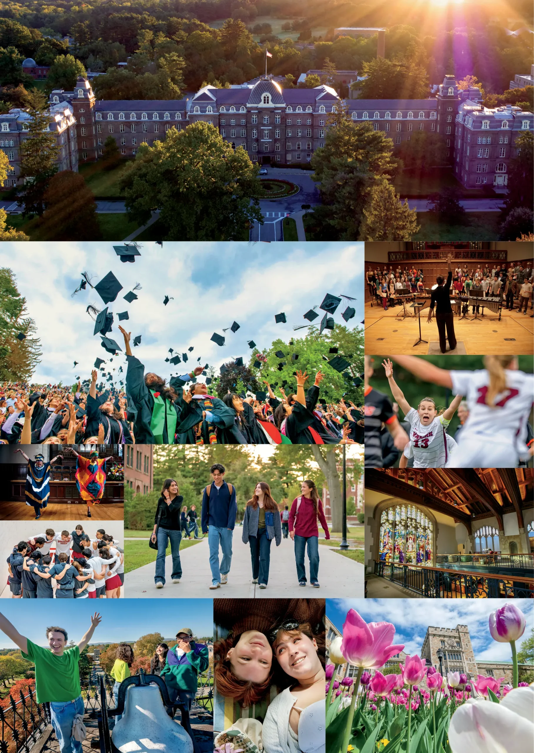 Collage of Vassar campus life featuring Main Building at sunset, graduation, musical and athletic performances, students walking and gathering together, historic interiors, spring tulips, and candid moments with friends.